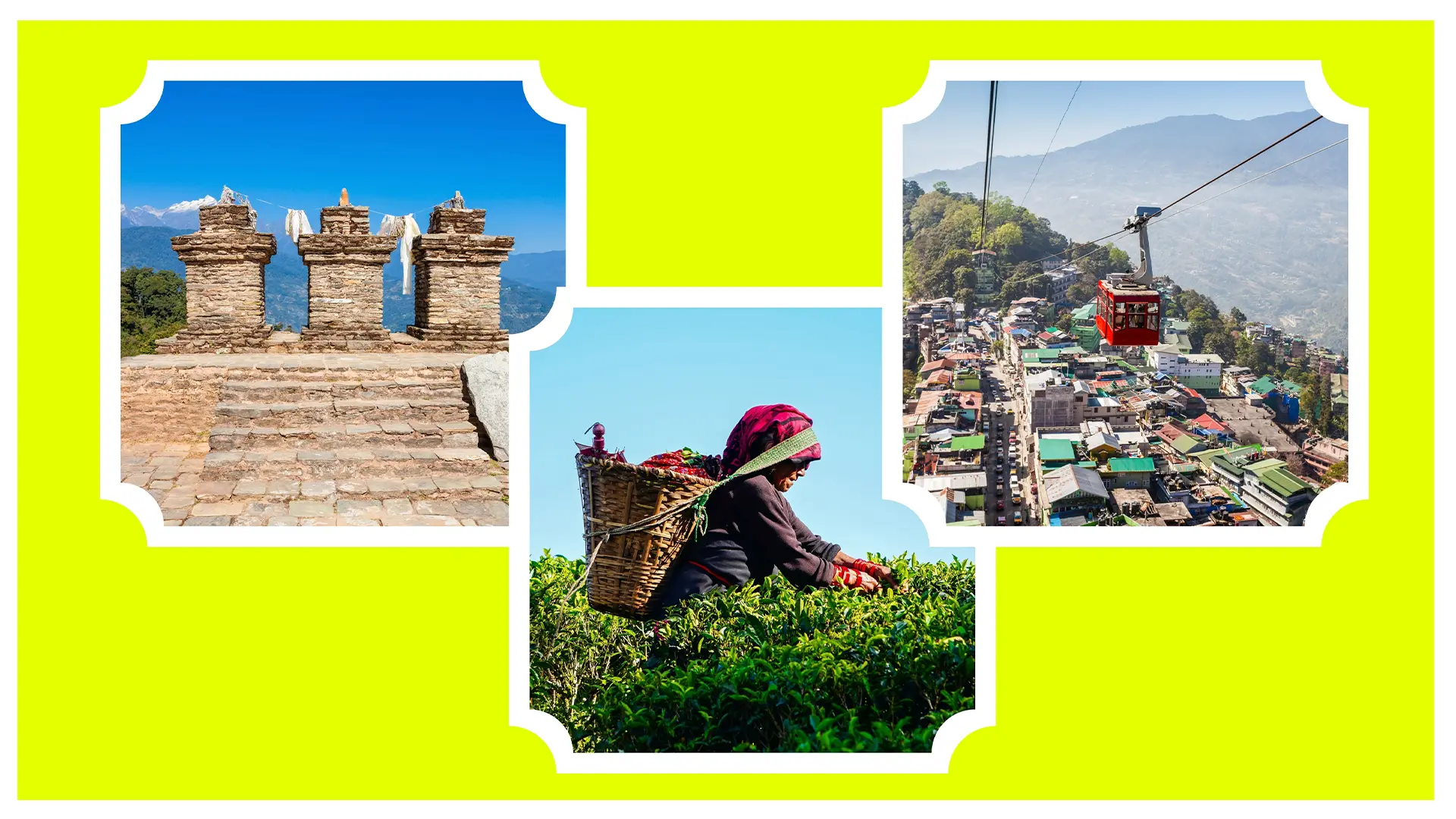 Collage featuring Pelling ruins, a tea plucker in Darjeeling, and the Gangtok ropeway cable car.
